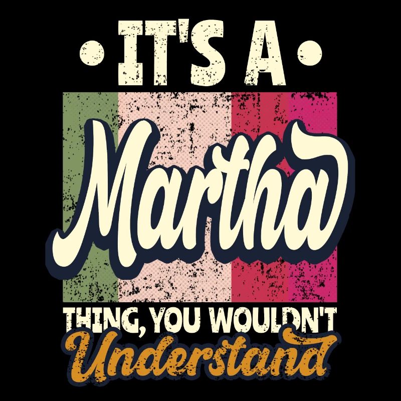 Martha Name Gift Personalized Saying Funny