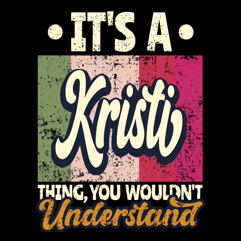 Kristi Name Gift Personalized Saying Funny