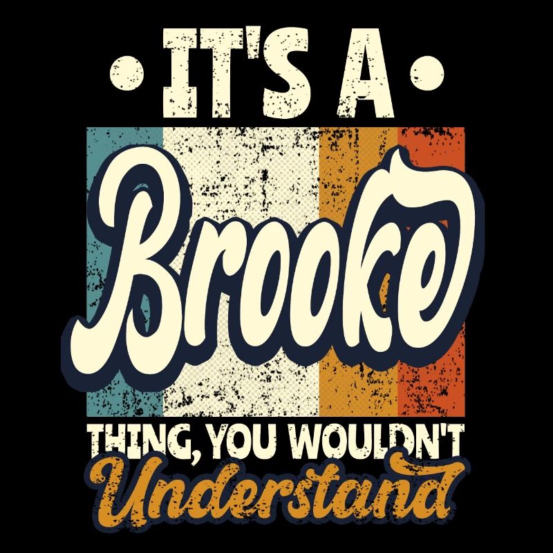 Brooke Name Gift Personalized Saying Funny