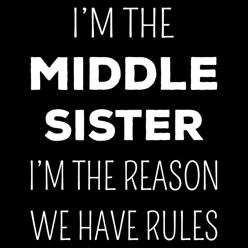 Matching Sisters - Middle Sister Rules I