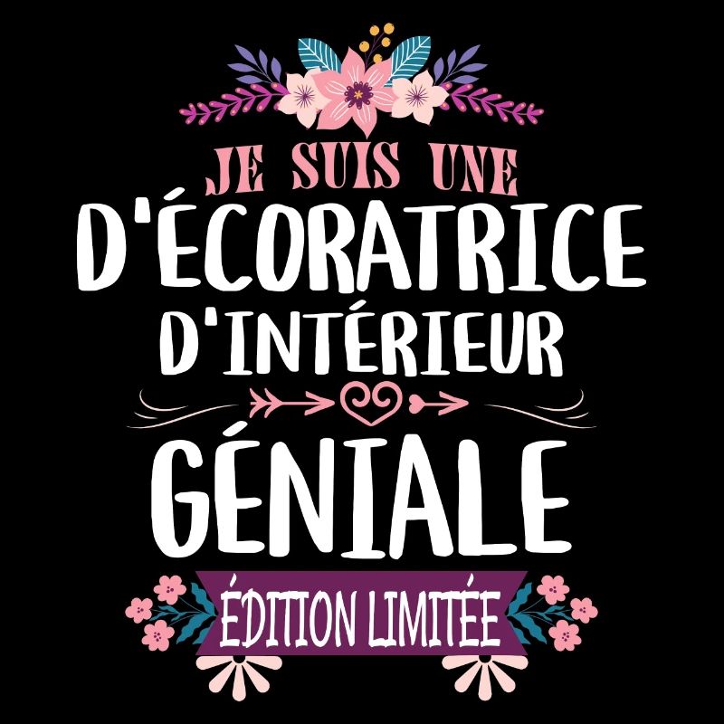 Édition Limitée Décoratrice D'Intérieur Géniale