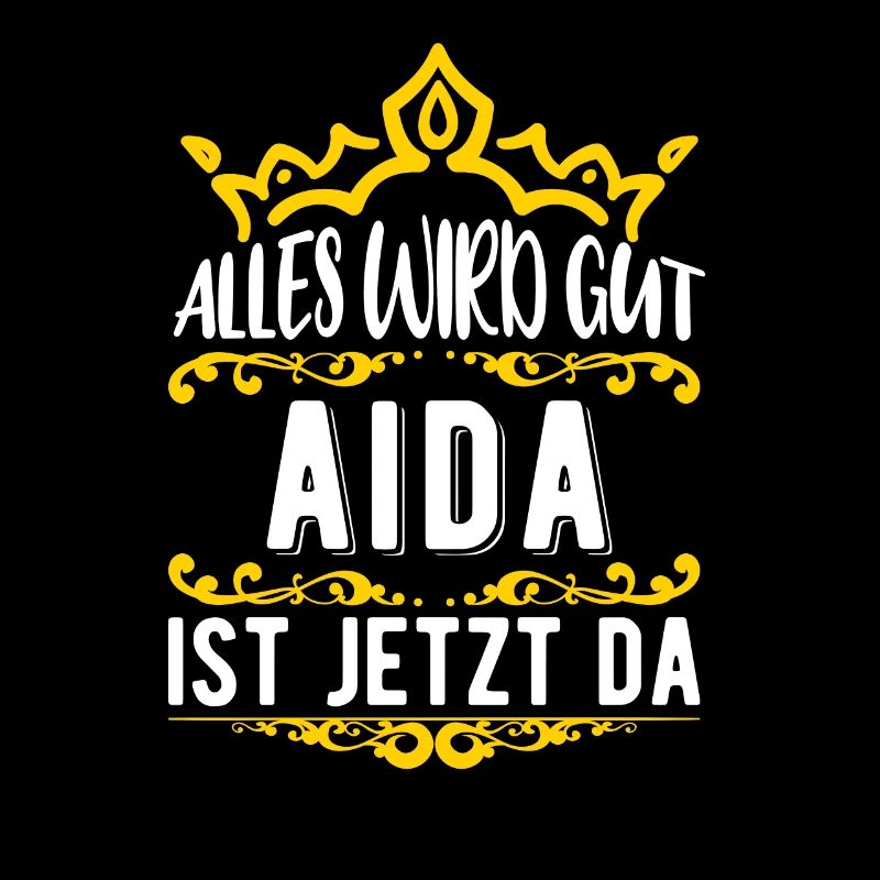 Aida - Alles wird gut! Aida ist jetzt da!