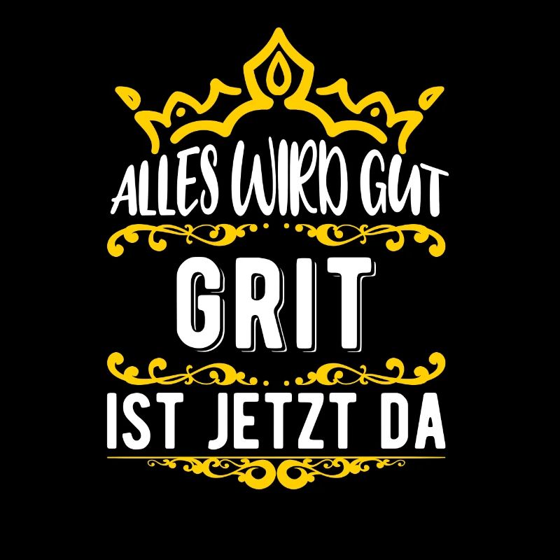 Grit - Alles wird gut! Grit ist jetzt da!
