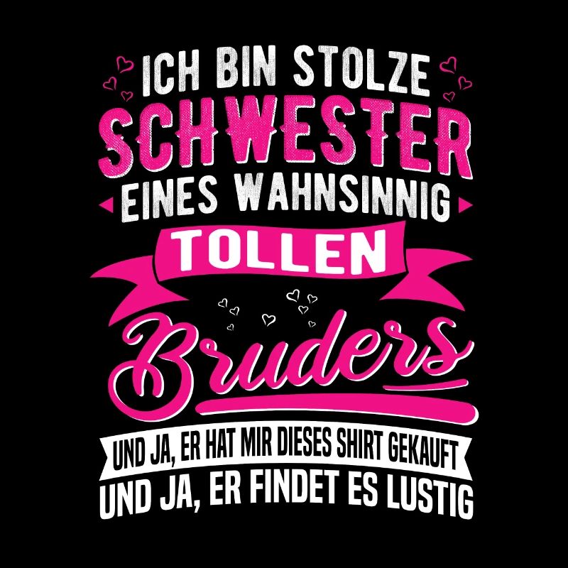 Ich bin stolze Schwester