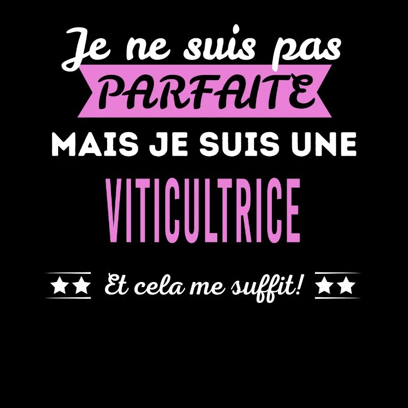 Je ne suis pas parfaite viticultrice
