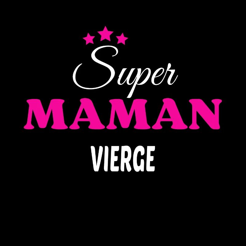 Super maman vierge citation