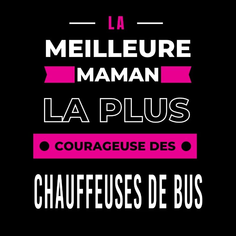 Le meilleur maman courageuse chauffeuses de bus
