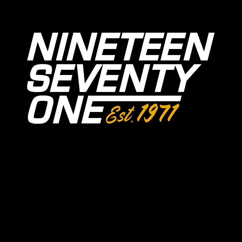 Nineteen Seventy One Established 1971