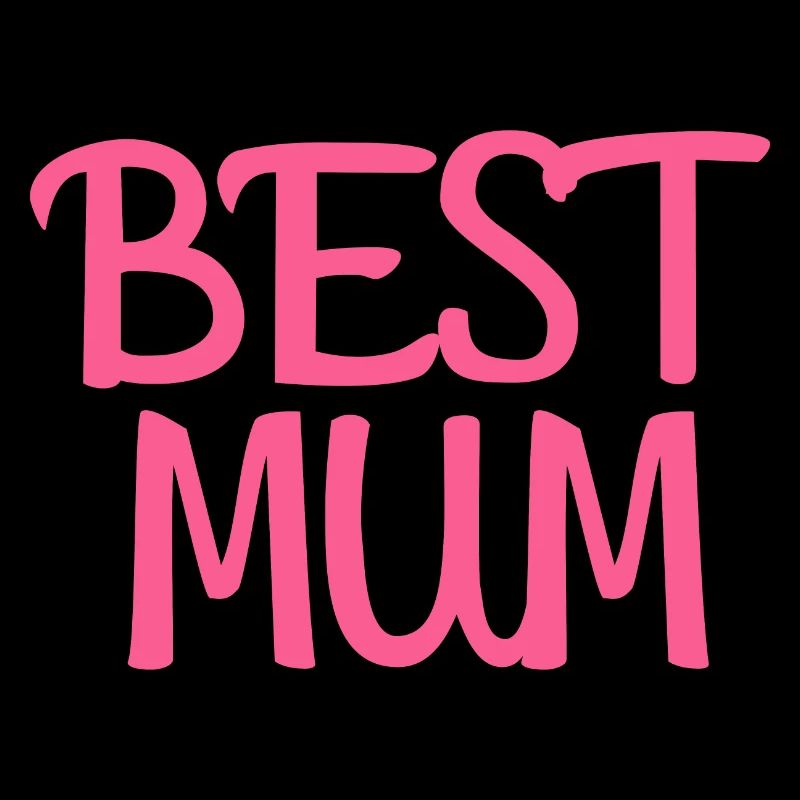 Best mum.