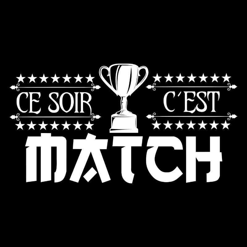 Ce soir C'est match ! teeshirt cool football