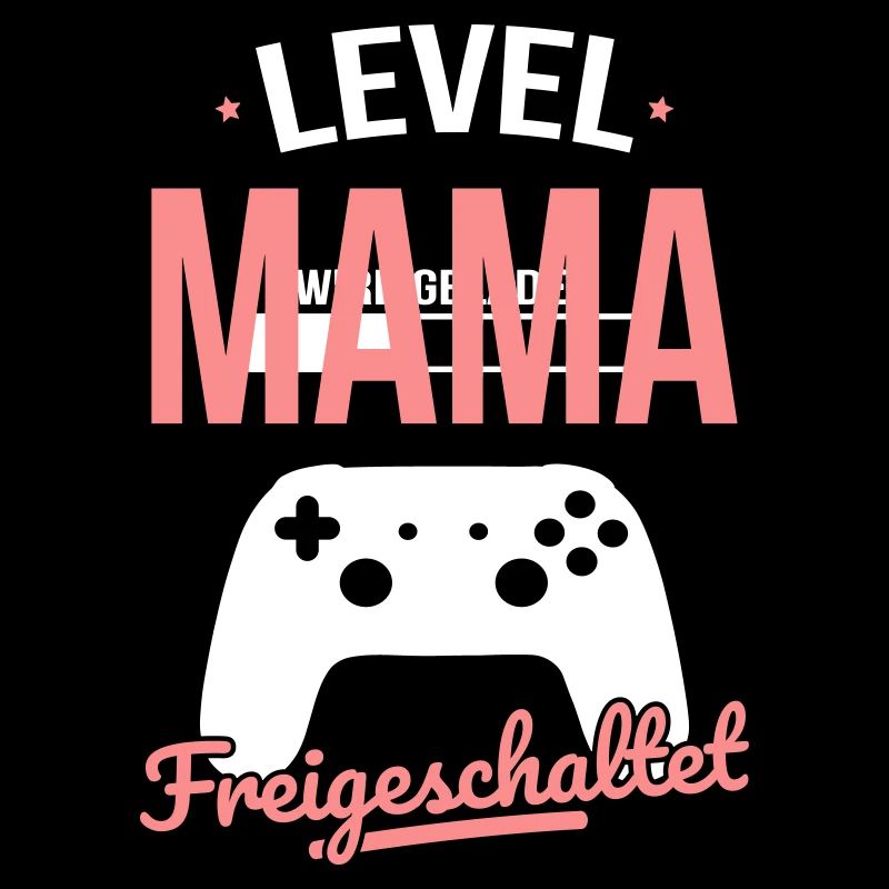 Level Mom Unlocked - Gift Idea Mother's Day