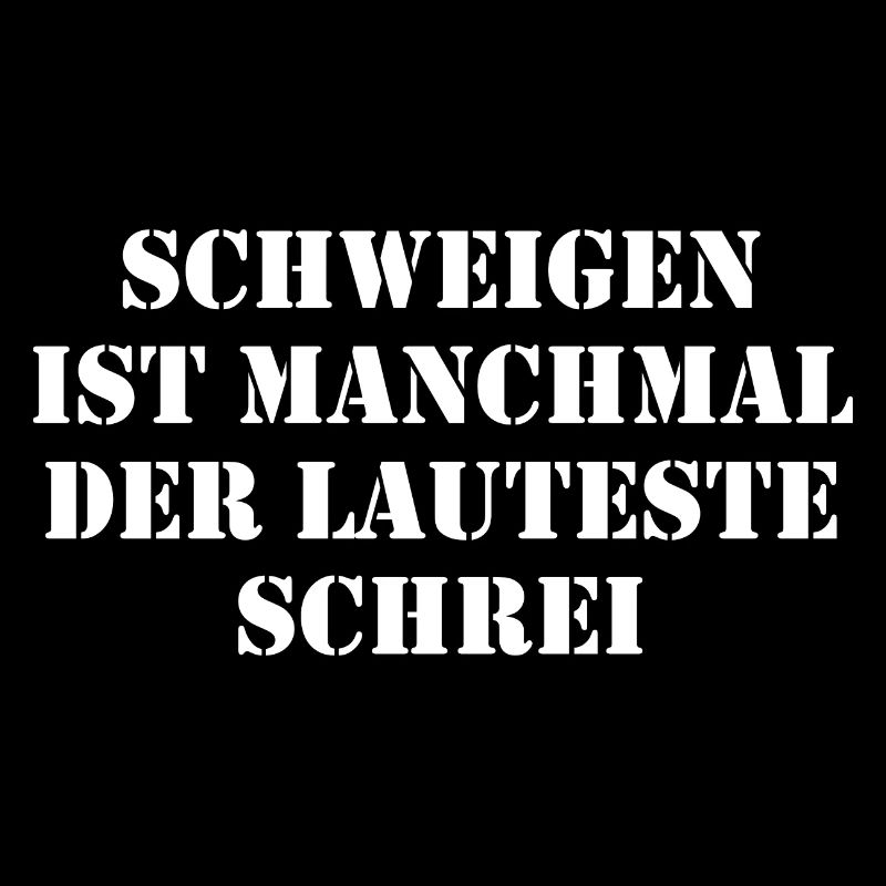 Schweigen Ist Manchmal Der Lauteste Schrei