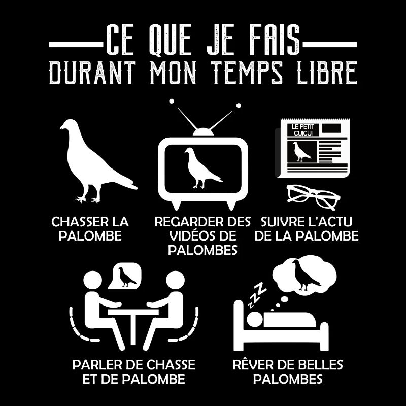 Humour Chasse Palombe Chasseur Temps Libre Nature