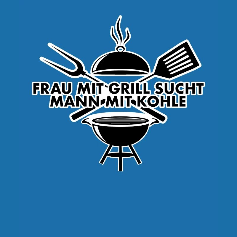 Frau mit Grill sucht Mann mit Kohle