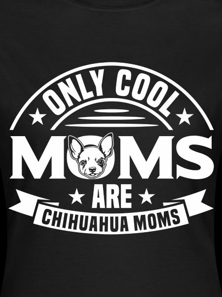 Chihuahua Lover Chihuahua Chihuahua Mother