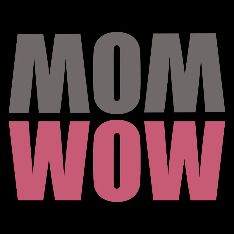MAMAN WOW