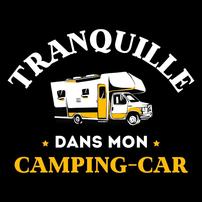 Tshirt Humour tranquille dans mon Camping Car