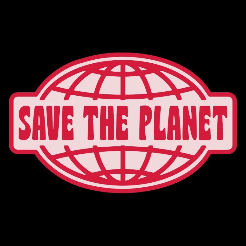 SAVE THE PLANET