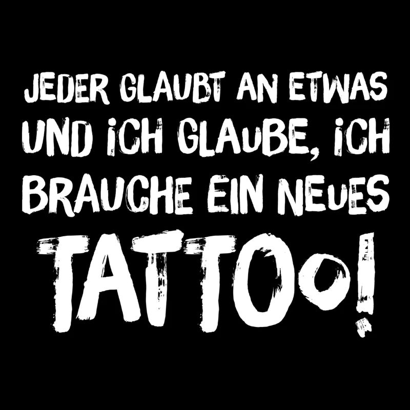 Tattoo, inked, Ink, Tattoo Spruch, Lustiger Spruch