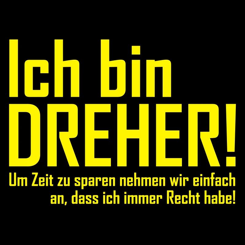 ich bin dreher