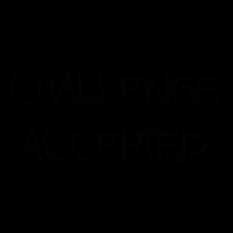 Challenge Accepted