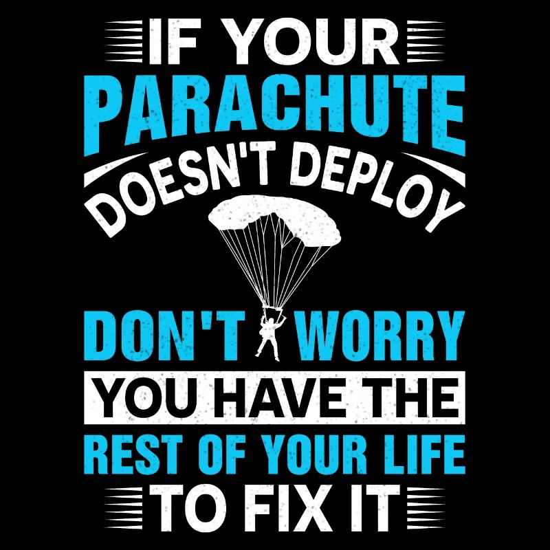 If your fallschirm doesn't deploy humor skydive