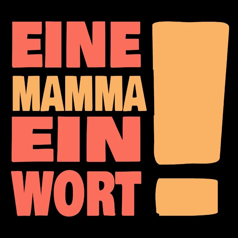 Eine Mama ein Wort