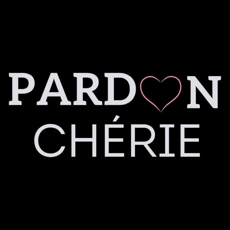 Pardon Chérie