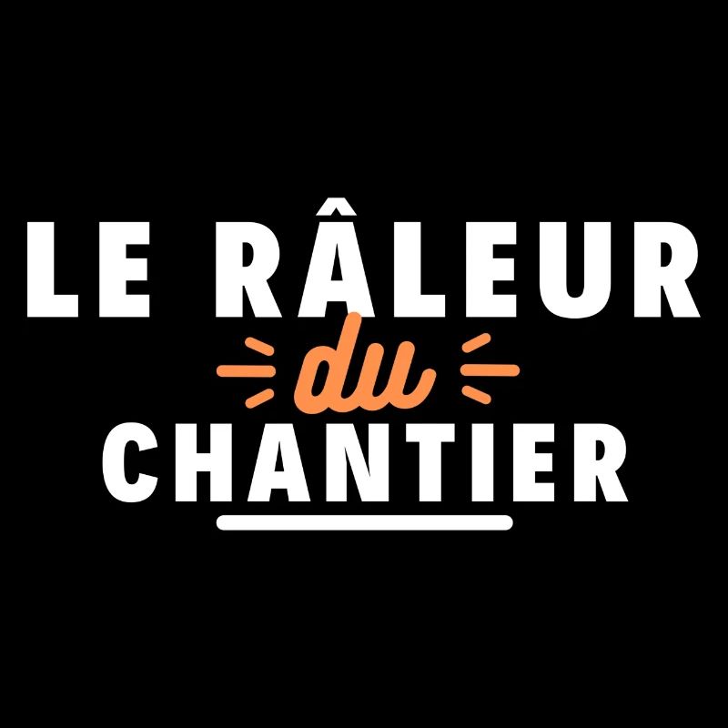 Le râleur du chantier