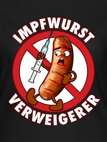 Impfwurst Verweigerer | Impfen Virus