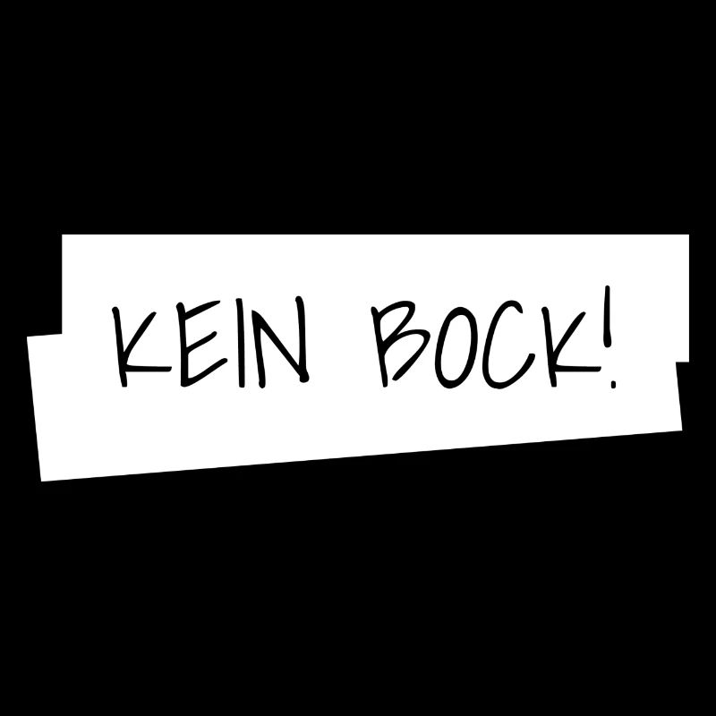Kein Bock 1