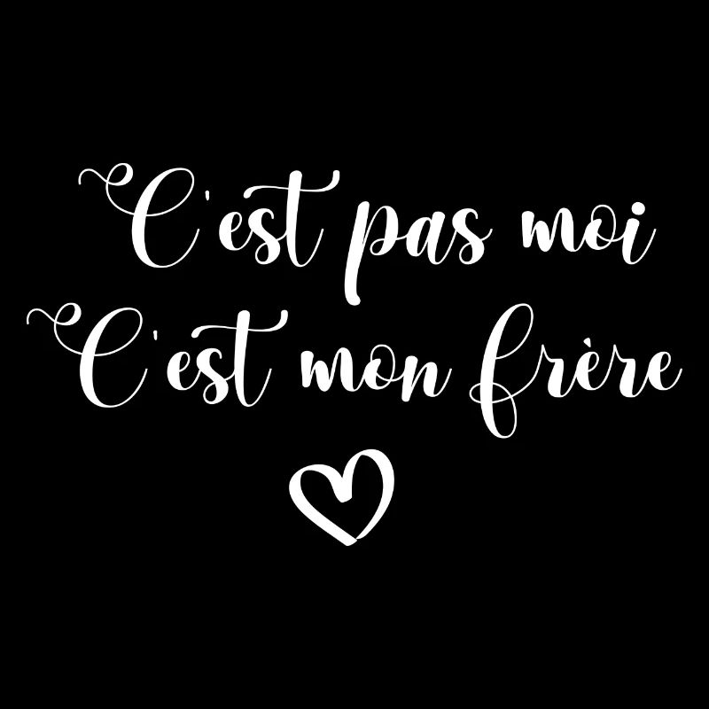 C est pas moi C est mon frère