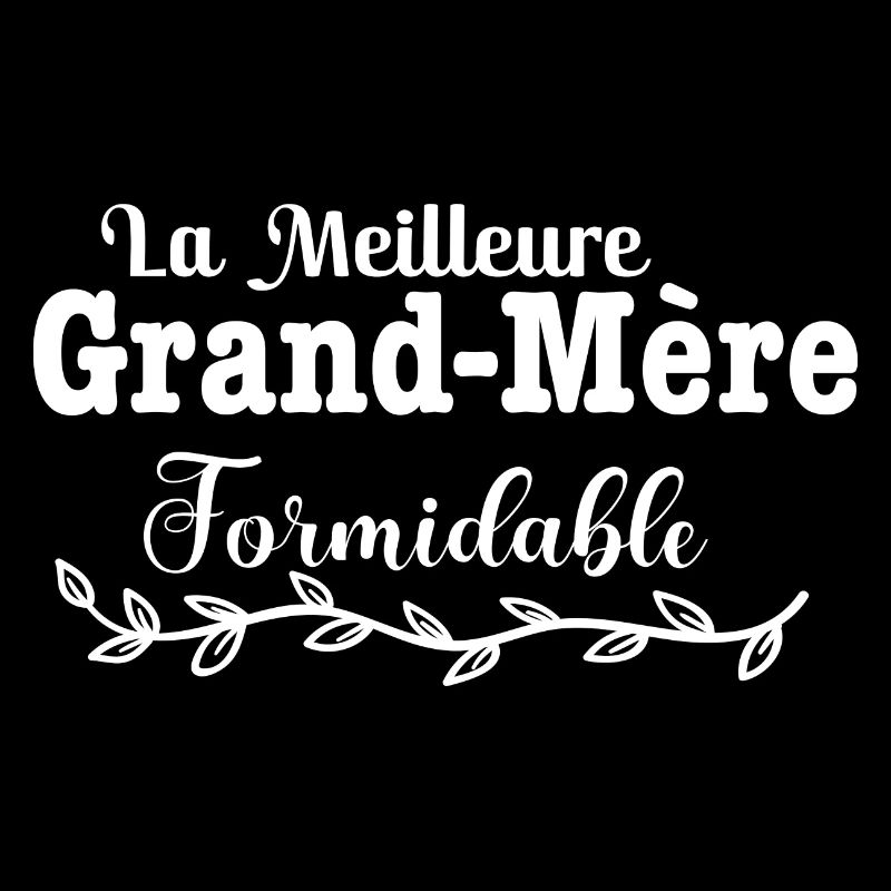 La Meilleure Grand Mère formidable