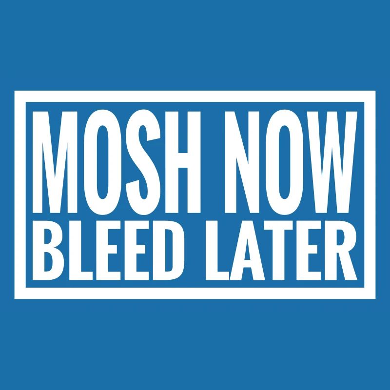 Mosh Now bløder senere