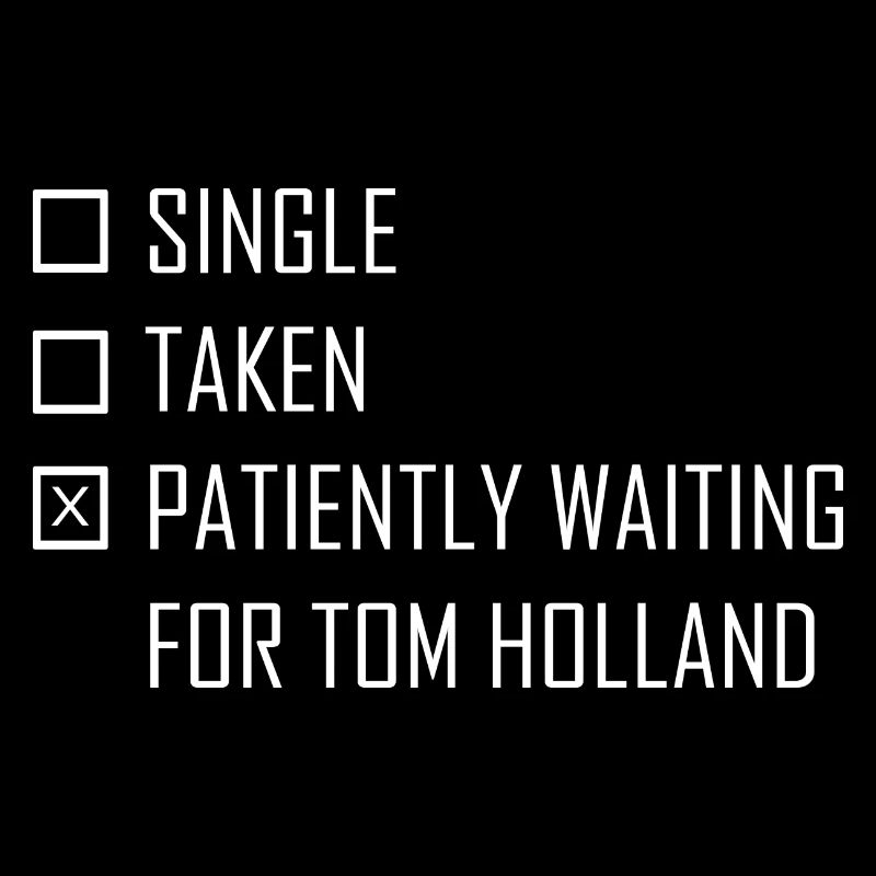 PATIENTLY WAITING FOR TOM