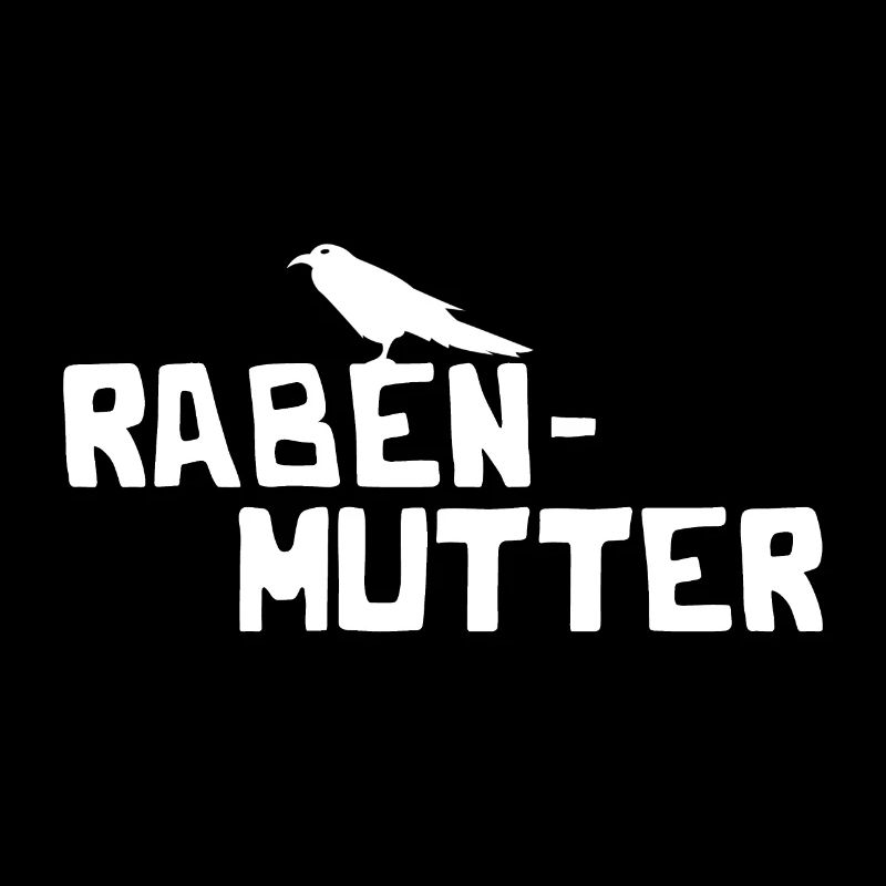 Rabenmutter Rabe Mutter Mama Mami