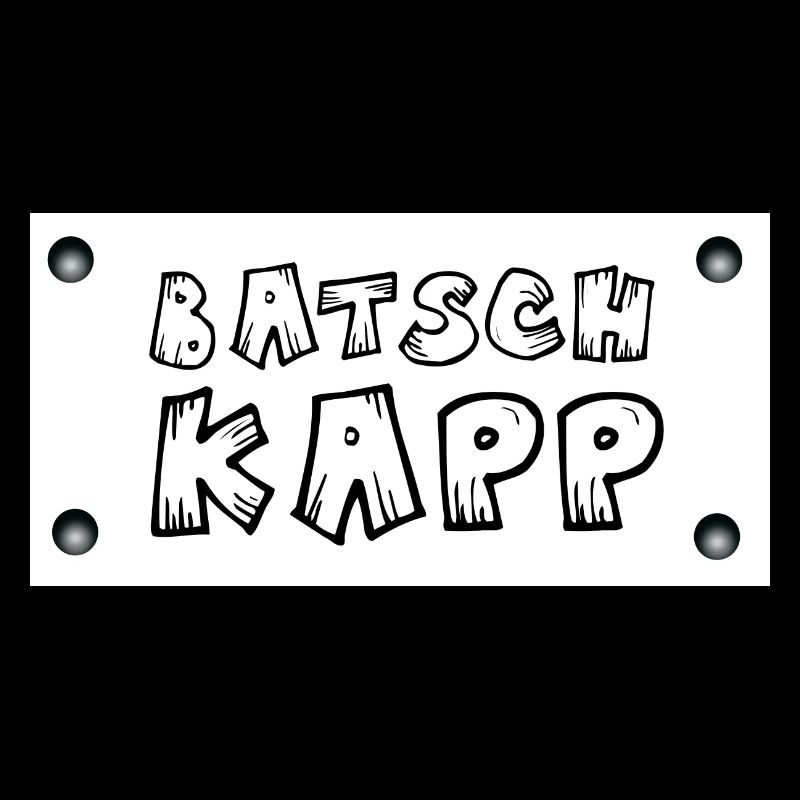 Batschkapp Schild