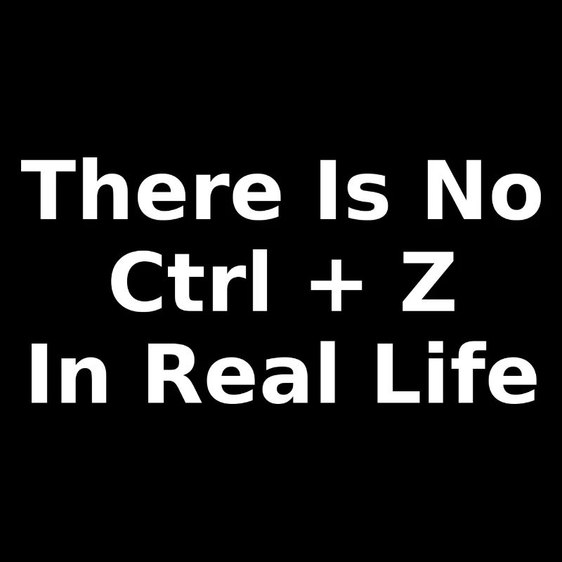 No Ctrl + Z In Real