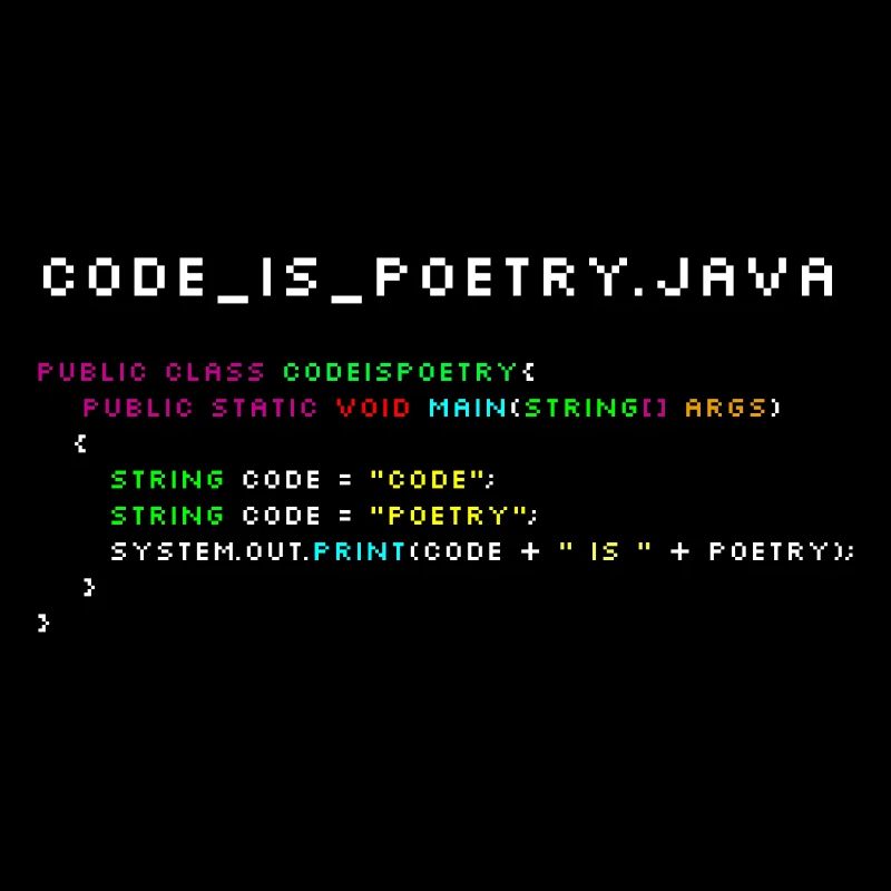 Code is poetry.java