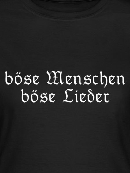 Böse Menschen böse Lieder