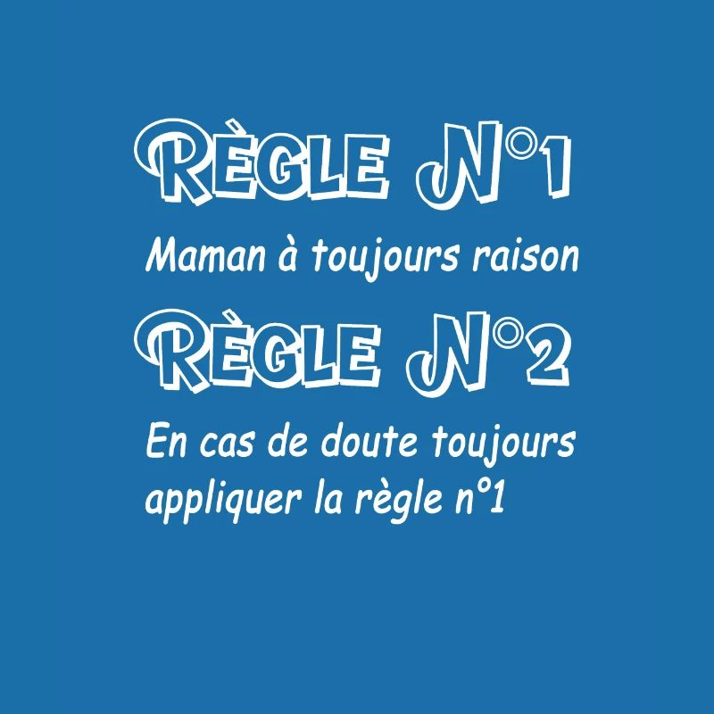 maman a toujours raison blanc