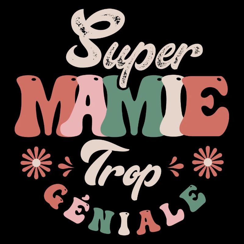 Super Mamie trop géniale