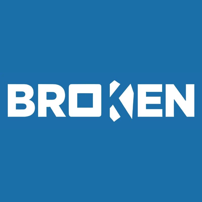 Broken