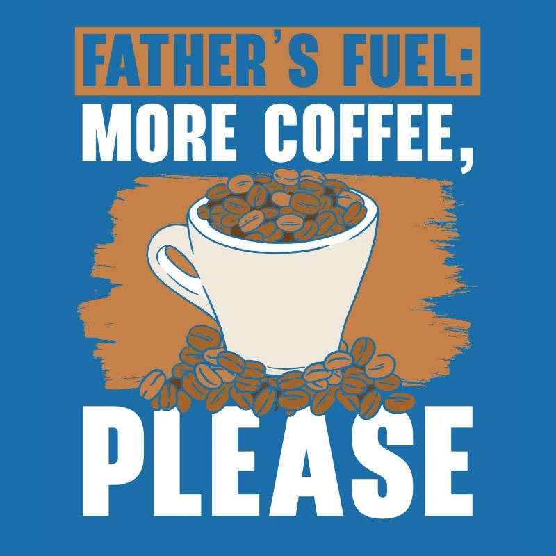 Dad Coffee Drinker Caffeine Daddy Fathers Day