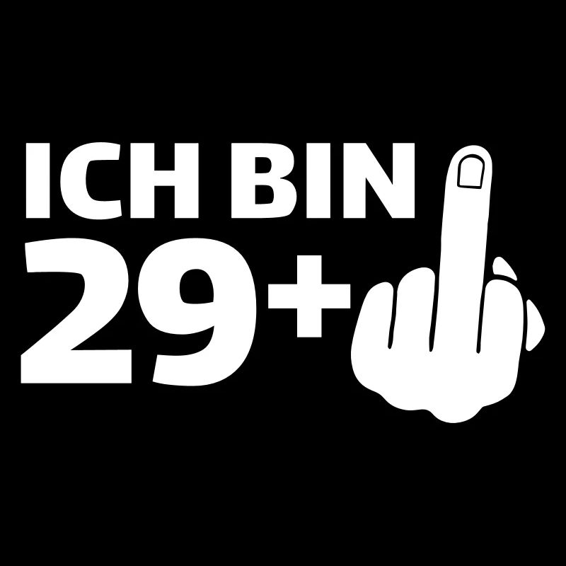 Ich bin 29 plus 1