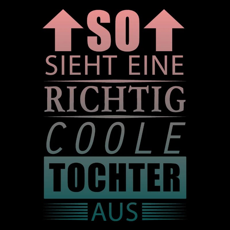 Richtig Coole Tochter Beste Tochter Geschenk Damen