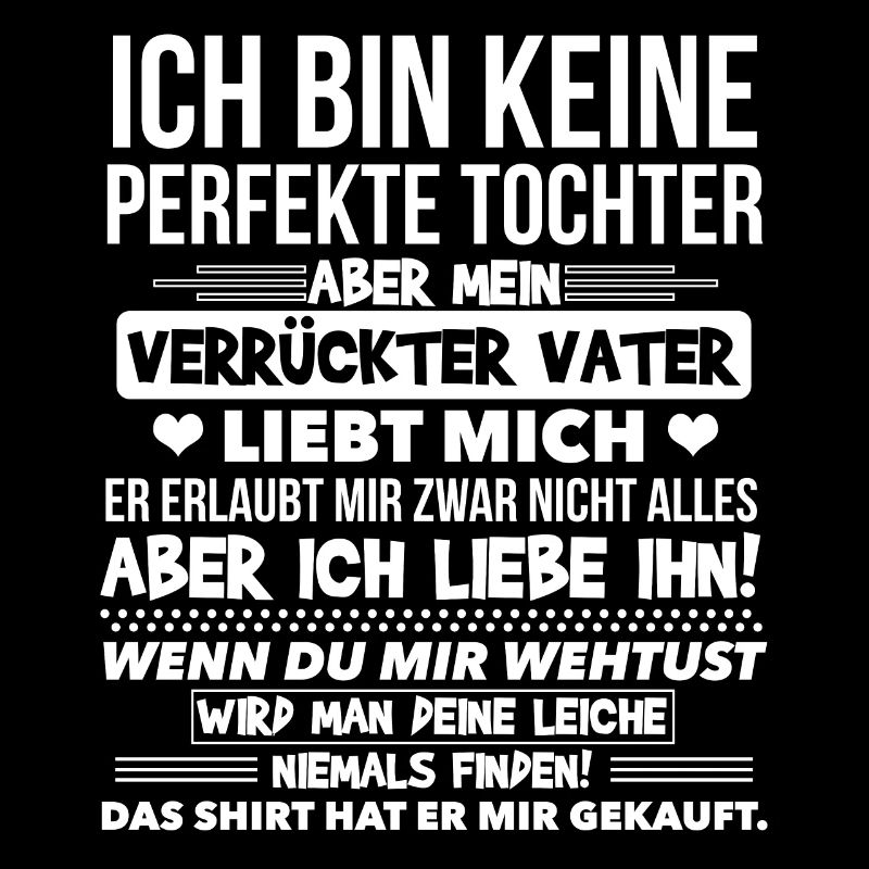 Ich Bin Keine Perfekte Tochter Lustiges Geschenk