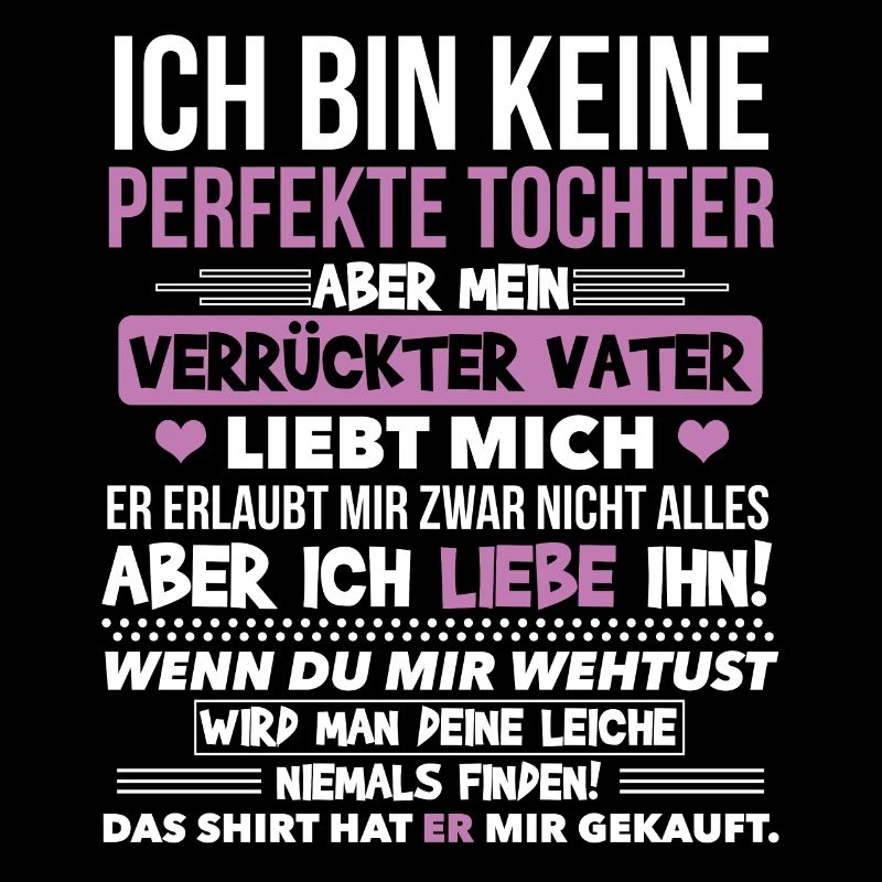 Ich Bin Keine Perfekte Tochter Lustiges Geschenk