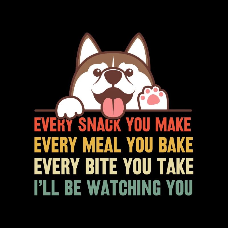 Chiens - Chaque collation que vous préparez, je vous surveillerai !