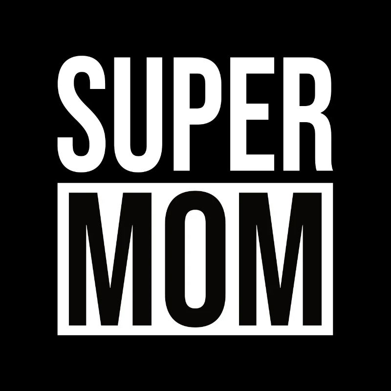 Super Mom - Mama